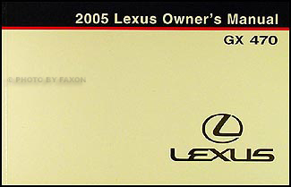2005 Lexus Gx 470 User Manual